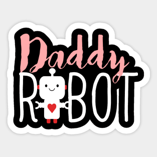 Daddy Robot Sticker